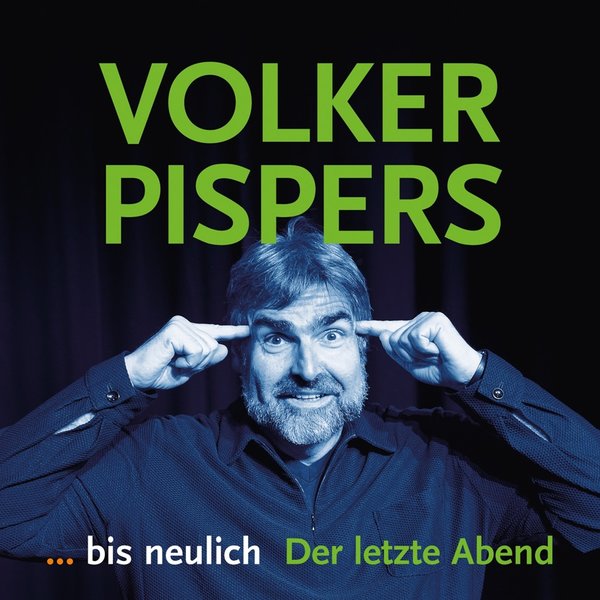 ca20414 :: Volker Pispers :: ... bis neulich, der letzte Abend
